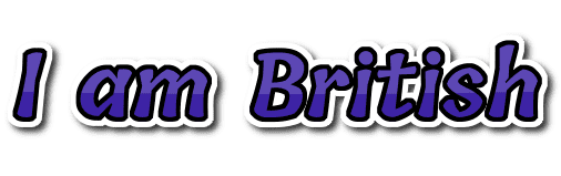 I am British